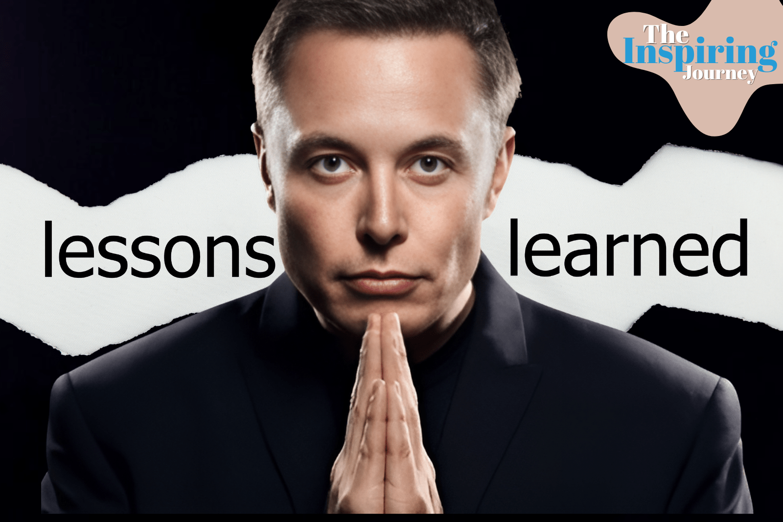 10 Power Lessons From Elon Musk That Will Propel Your Entrepreneurial Journey